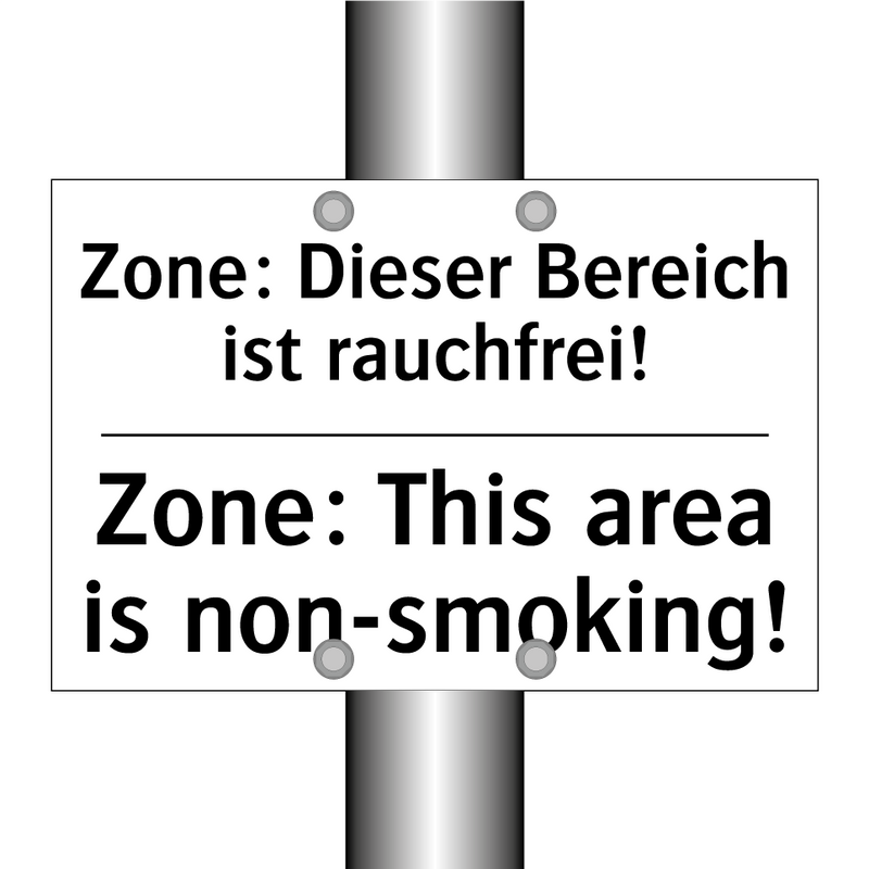 Zone: Dieser Bereich ist rauchfrei!/.../ - Zone: This area is non-smoking!/.../