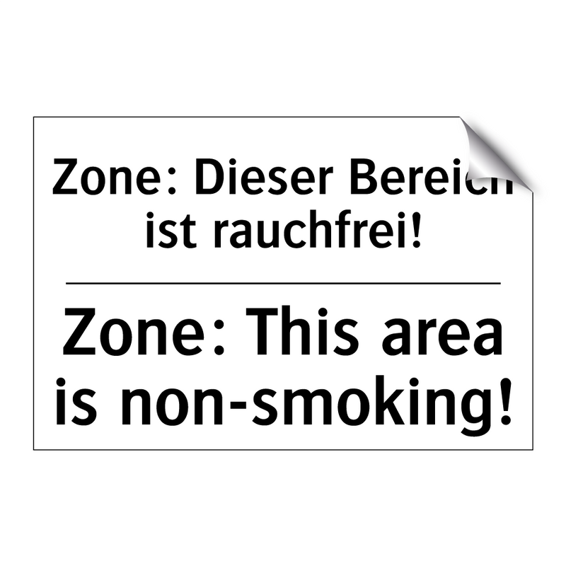 Zone: Dieser Bereich ist rauchfrei!/.../ - Zone: This area is non-smoking!/.../