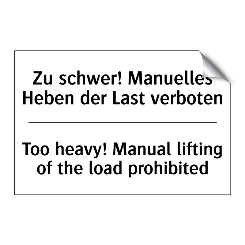 Zu schwer! Manuelles Heben der /.../ - Too heavy! Manual lifting of the /.../