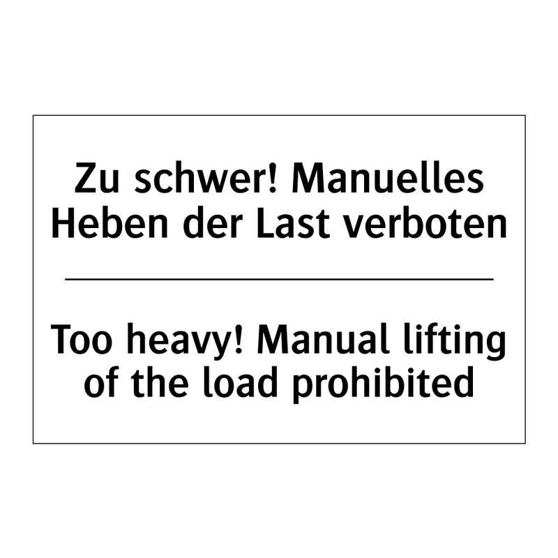 Zu schwer! Manuelles Heben der /.../ - Too heavy! Manual lifting of the /.../