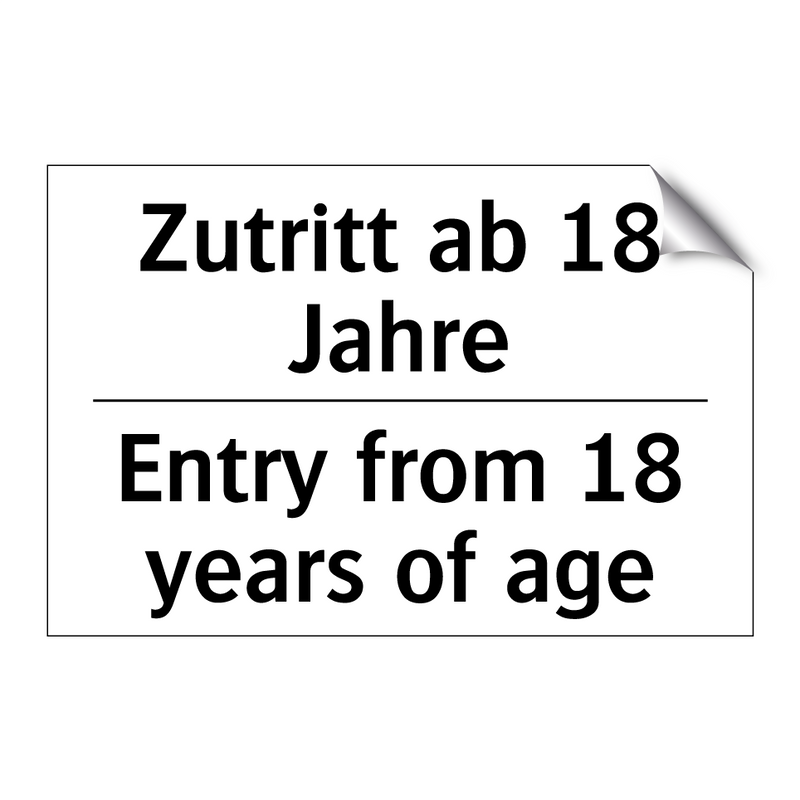 Zutritt ab 18 Jahre - Entry from 18 years of age