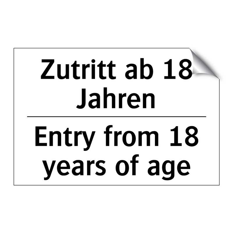 Zutritt ab 18 Jahren - Entry from 18 years of age