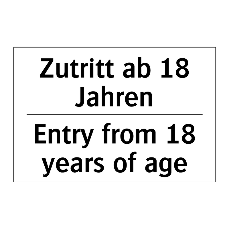 Zutritt ab 18 Jahren - Entry from 18 years of age