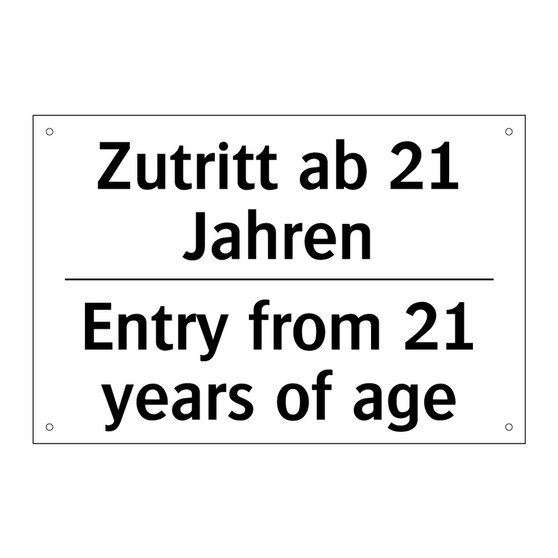 Zutritt ab 21 Jahren - Entry from 21 years of age