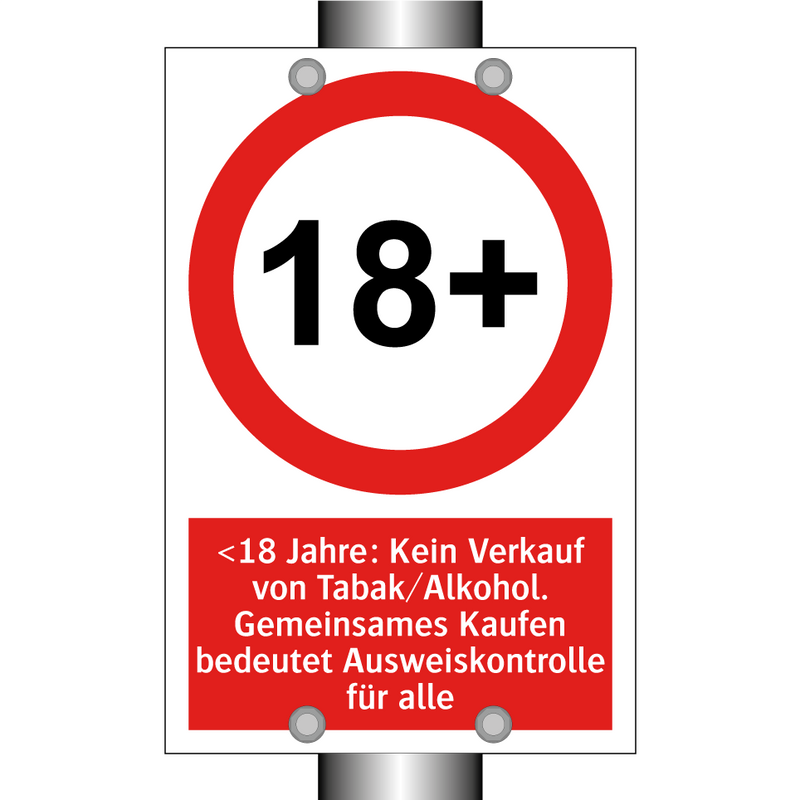 <18 Jahre: Kein Verkauf von Tabak/Alkohol. Gemeinsames Kaufen bedeutet Ausweiskontrolle für alle