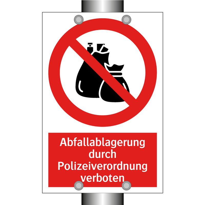 Abfallablagerung durch Polizeiverordnung verboten