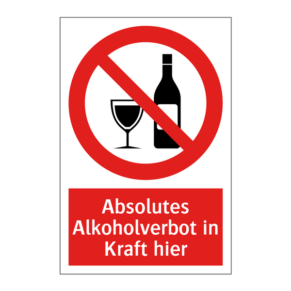 Absolutes Alkoholverbot in Kraft hier