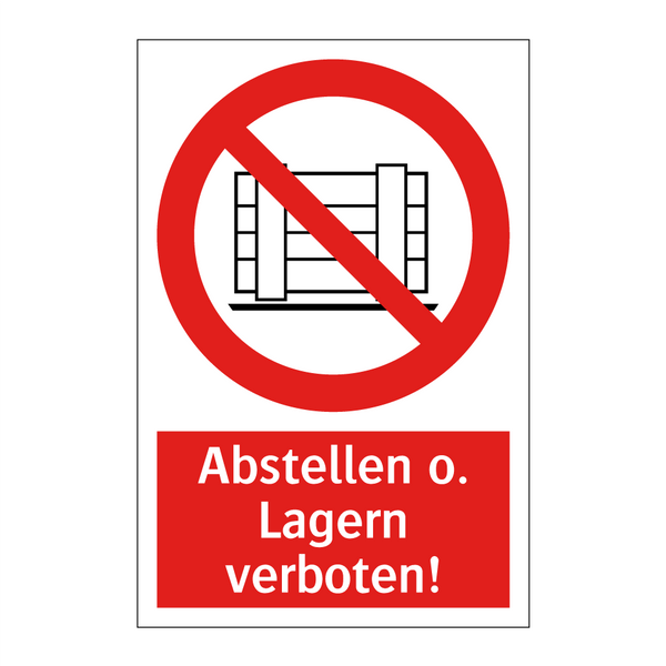 Abstellen o. Lagern verboten!