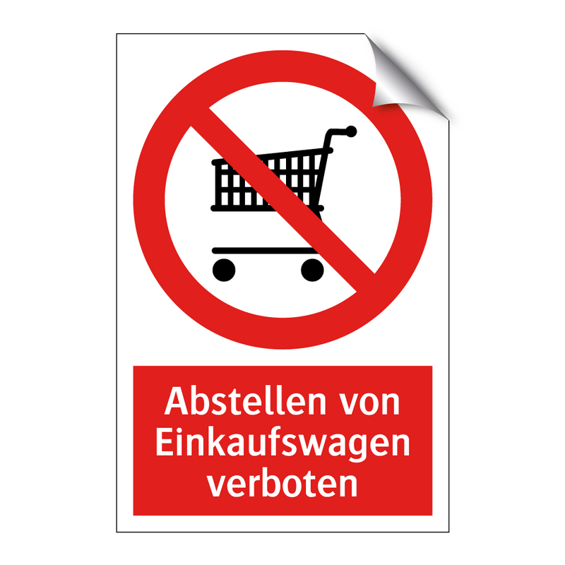 Abstellen von Einkaufswagen verboten