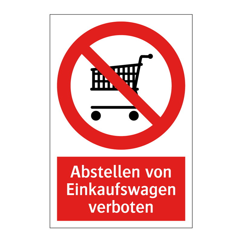 Abstellen von Einkaufswagen verboten