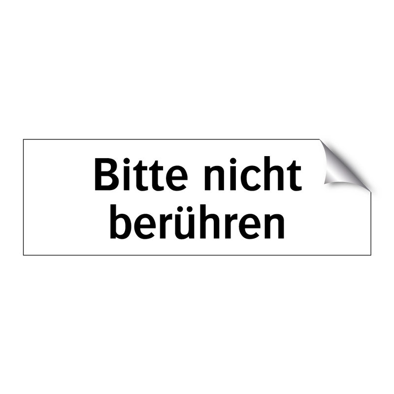 Bitte nicht berühren