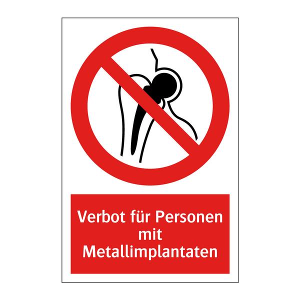 Verbot für Personen mit Metallimplantaten