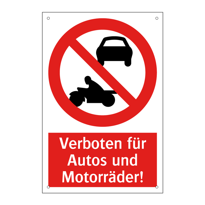 Verboten für Autos und Motorräder!