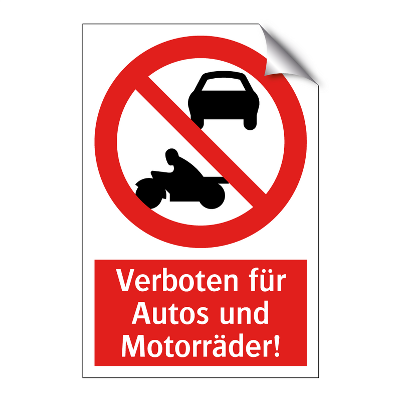 Verboten für Autos und Motorräder!