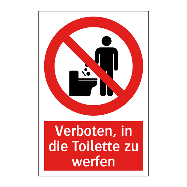 Verboten, in die Toilette zu werfen