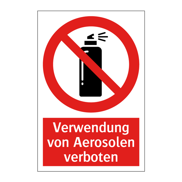 Verwendung von Aerosolen verboten