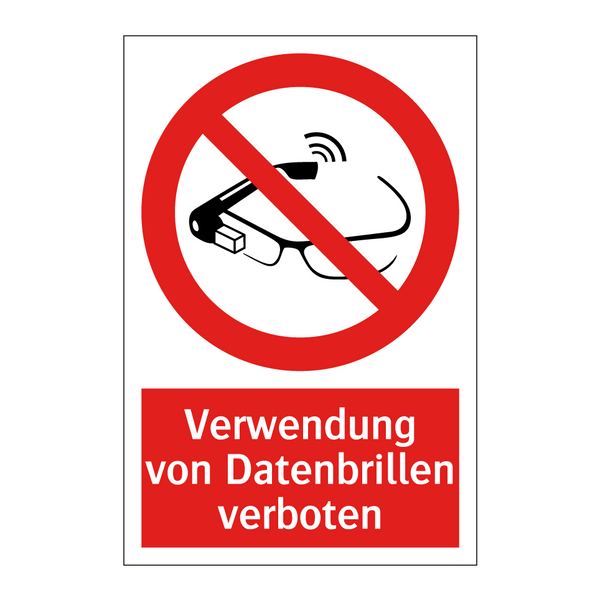 Verwendung von Datenbrillen verboten