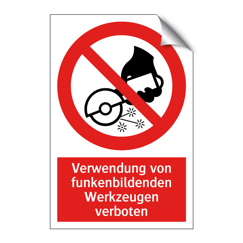 Verwendung von funkenbildenden Werkzeugen verboten