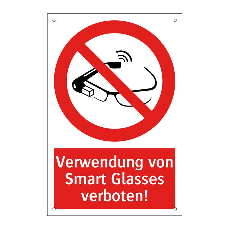 Verwendung von Smart Glasses verboten!