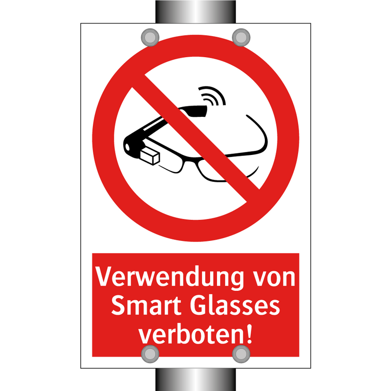 Verwendung von Smart Glasses verboten!