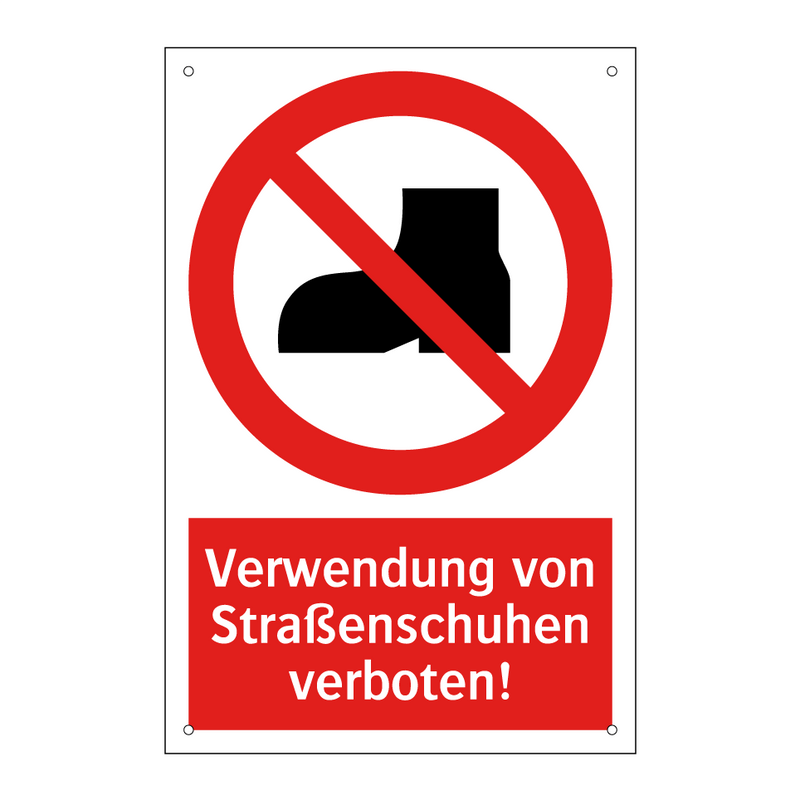 Verwendung von Straßenschuhen verboten!