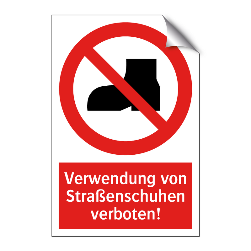 Verwendung von Straßenschuhen verboten!