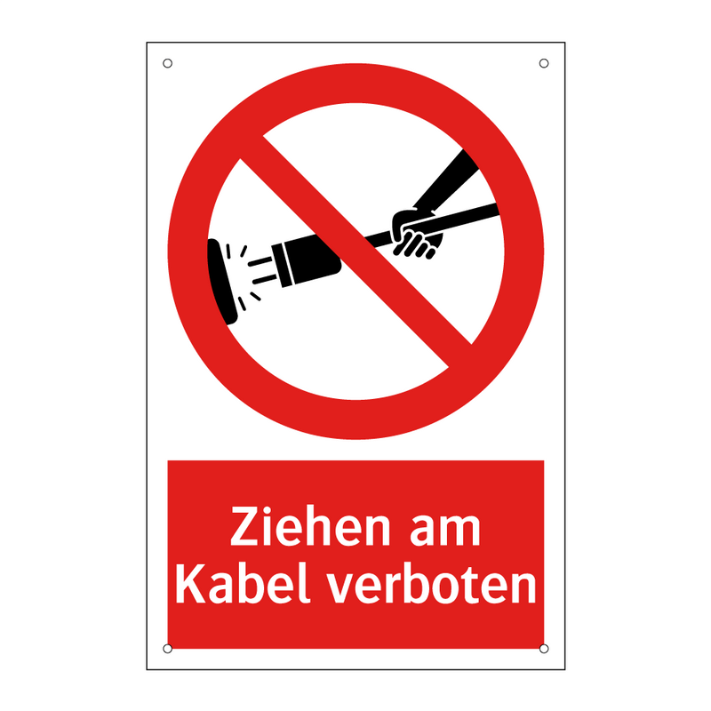 Ziehen am Kabel verboten