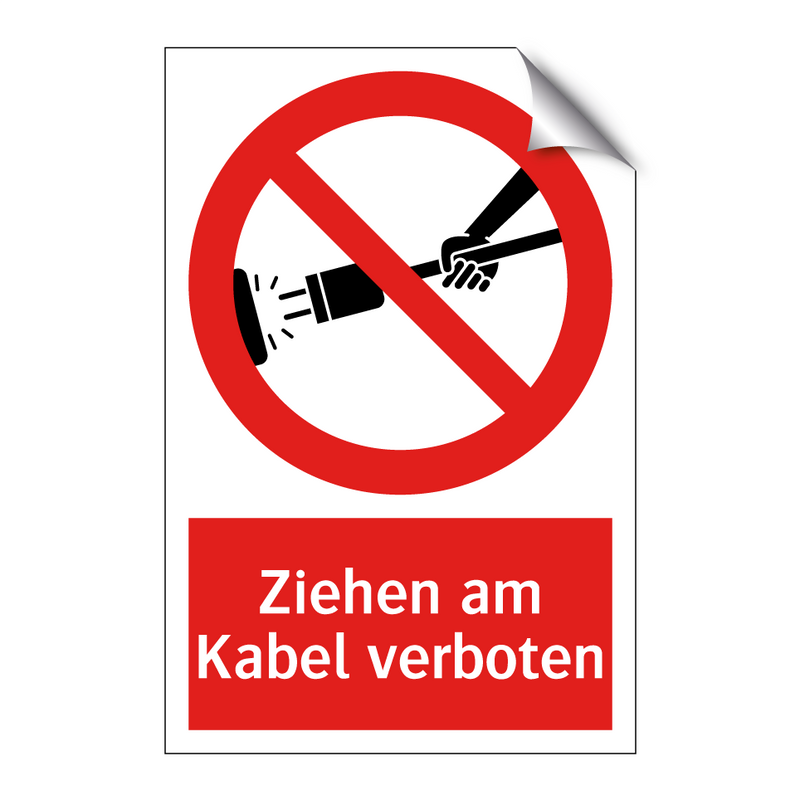 Ziehen am Kabel verboten