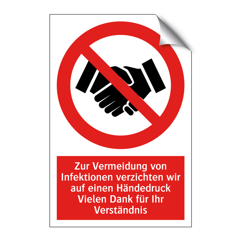 Zur Vermeidung von Infektionen verzichten wir auf einen Händedruck Vielen Dank für Ihr Verständnis