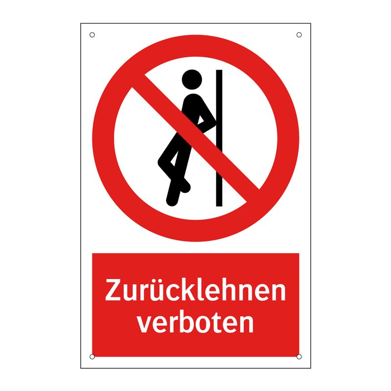 Zurücklehnen verboten