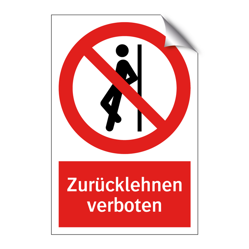 Zurücklehnen verboten