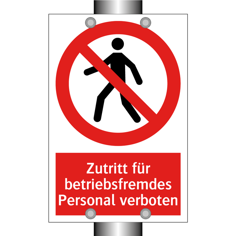 Zutritt für betriebsfremdes Personal verboten