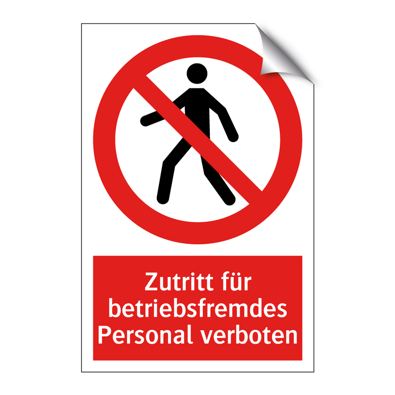 Zutritt für betriebsfremdes Personal verboten