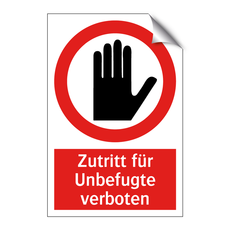 Zutritt für Unbefugte verboten