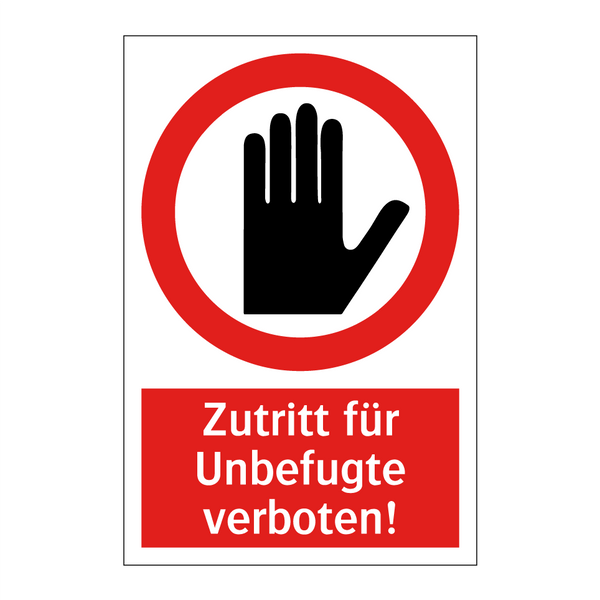 Zutritt für Unbefugte verboten!