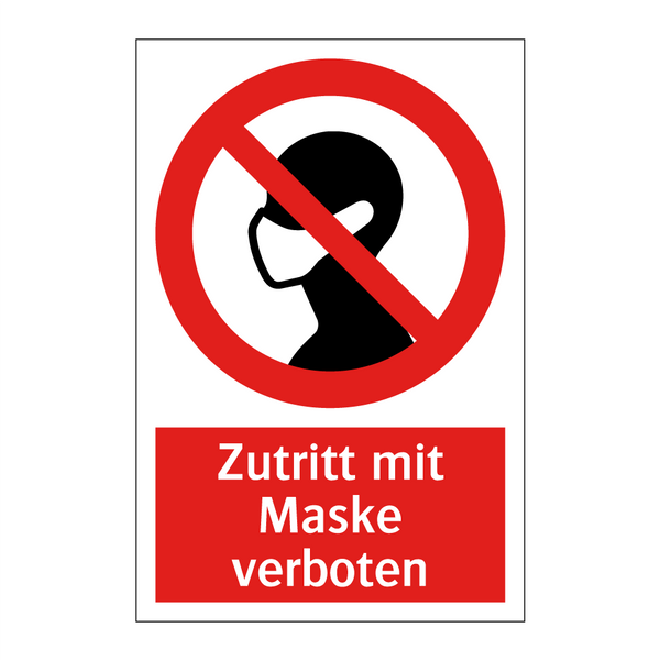 Zutritt mit Maske verboten