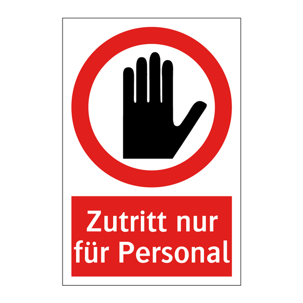 Zutritt nur für Personal