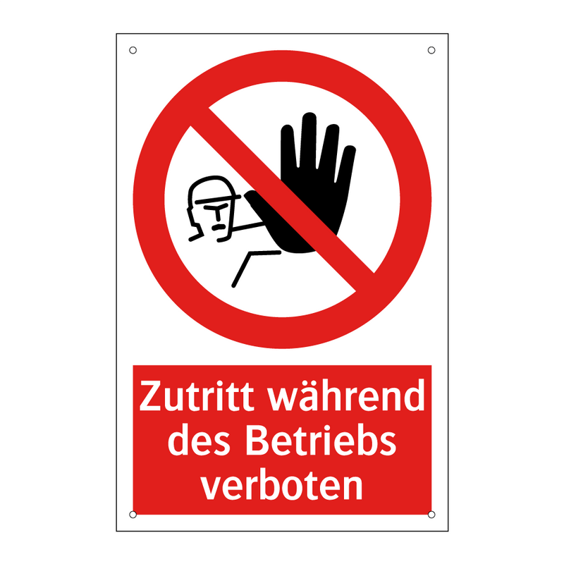 Zutritt während des Betriebs verboten