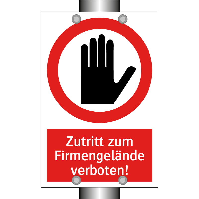 Zutritt zum Firmengelände verboten!