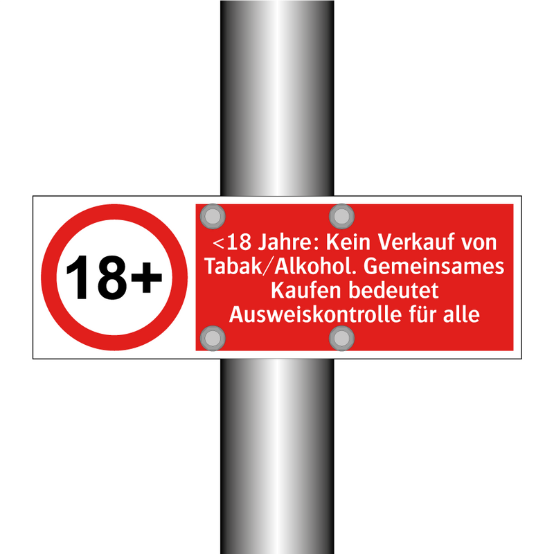 <18 Jahre: Kein Verkauf von Tabak/Alkohol. Gemeinsames Kaufen bedeutet Ausweiskontrolle für alle