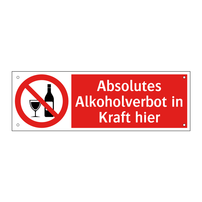 Absolutes Alkoholverbot in Kraft hier