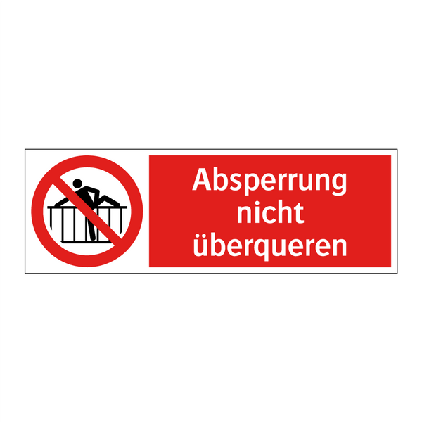 Absperrung nicht überqueren