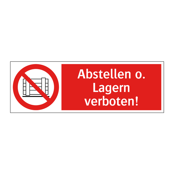 Abstellen o. Lagern verboten!