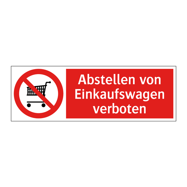 Abstellen von Einkaufswagen verboten