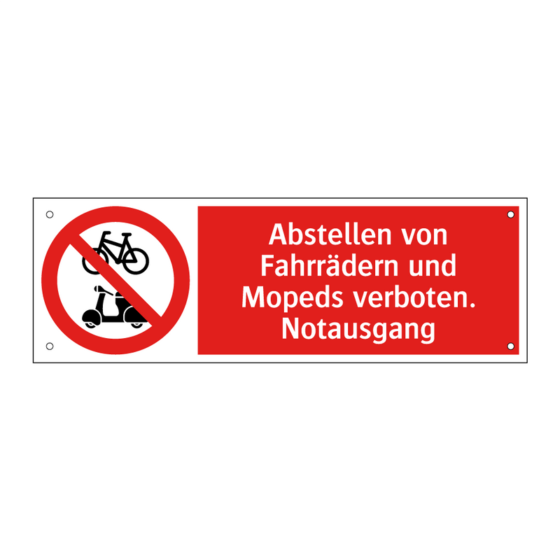 Abstellen von Fahrrädern und Mopeds verboten. Notausgang