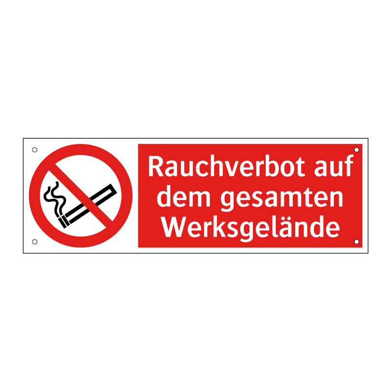 Rauchverbot auf dem gesamten Werksgelände