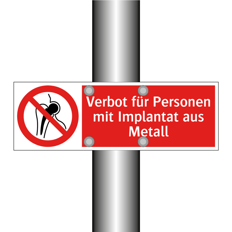 Verbot für Personen mit Implantat aus Metall