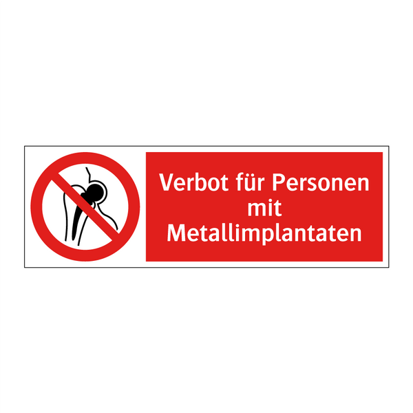 Verbot für Personen mit Metallimplantaten