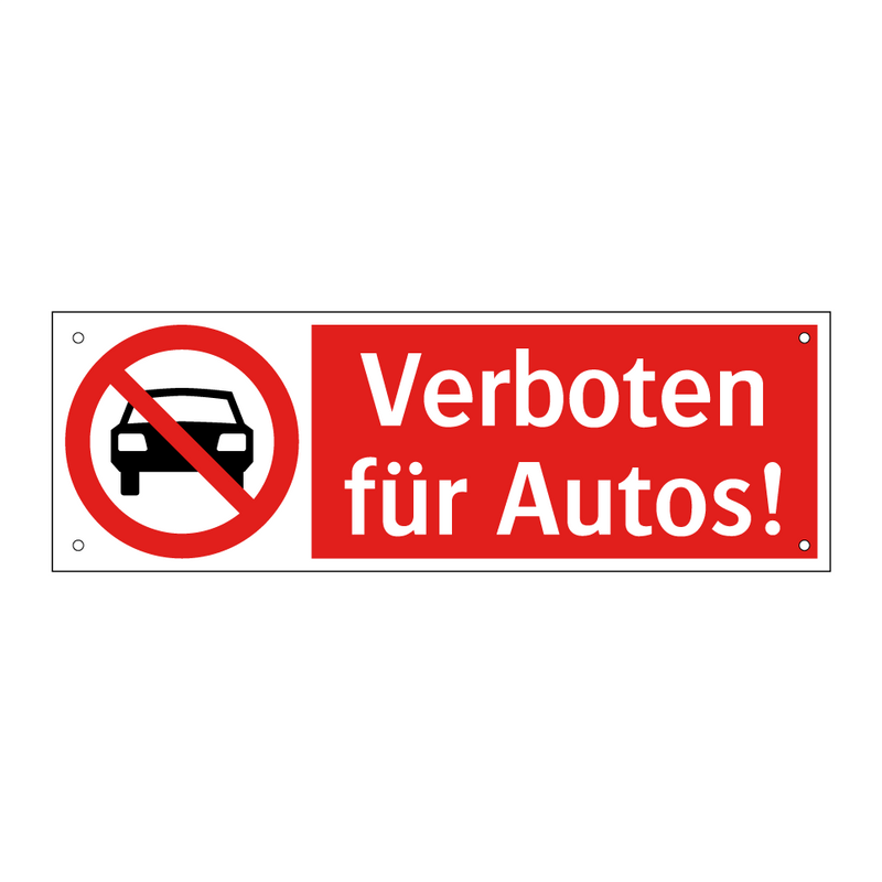 Verboten für Autos!