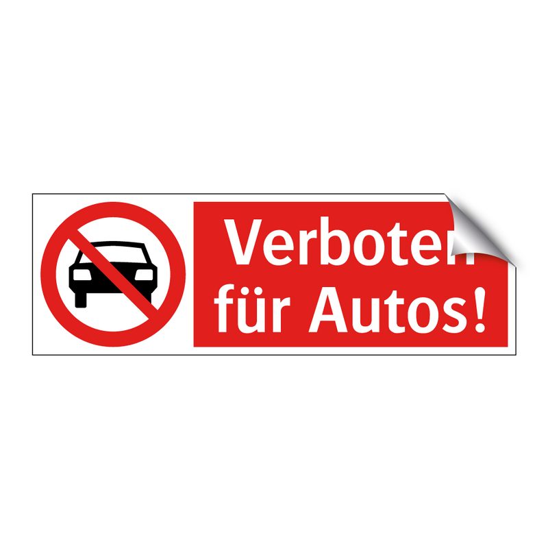 Verboten für Autos!